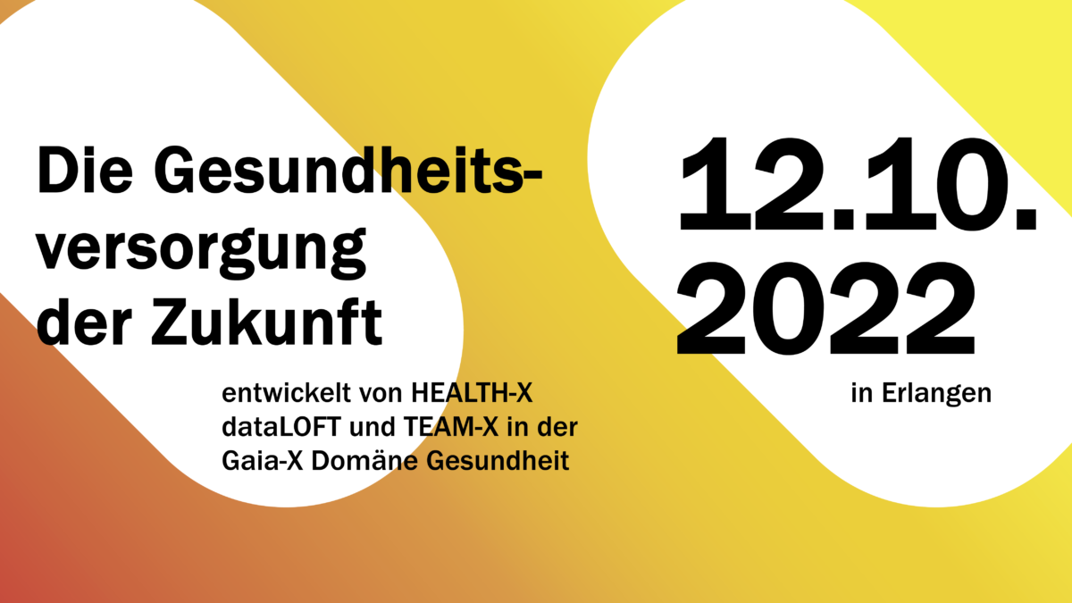 TEAM-X: Meeting with HEALTH-X and Gaia-X | The healthcare of the future