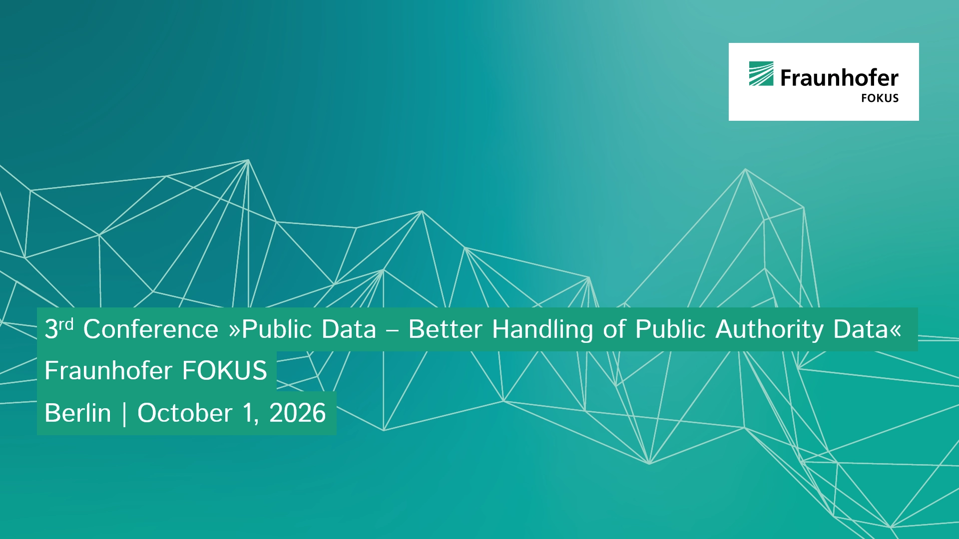 3rd Conference: "Public Data – Better Handling of Government Data" | Fraunhofer FOKUS