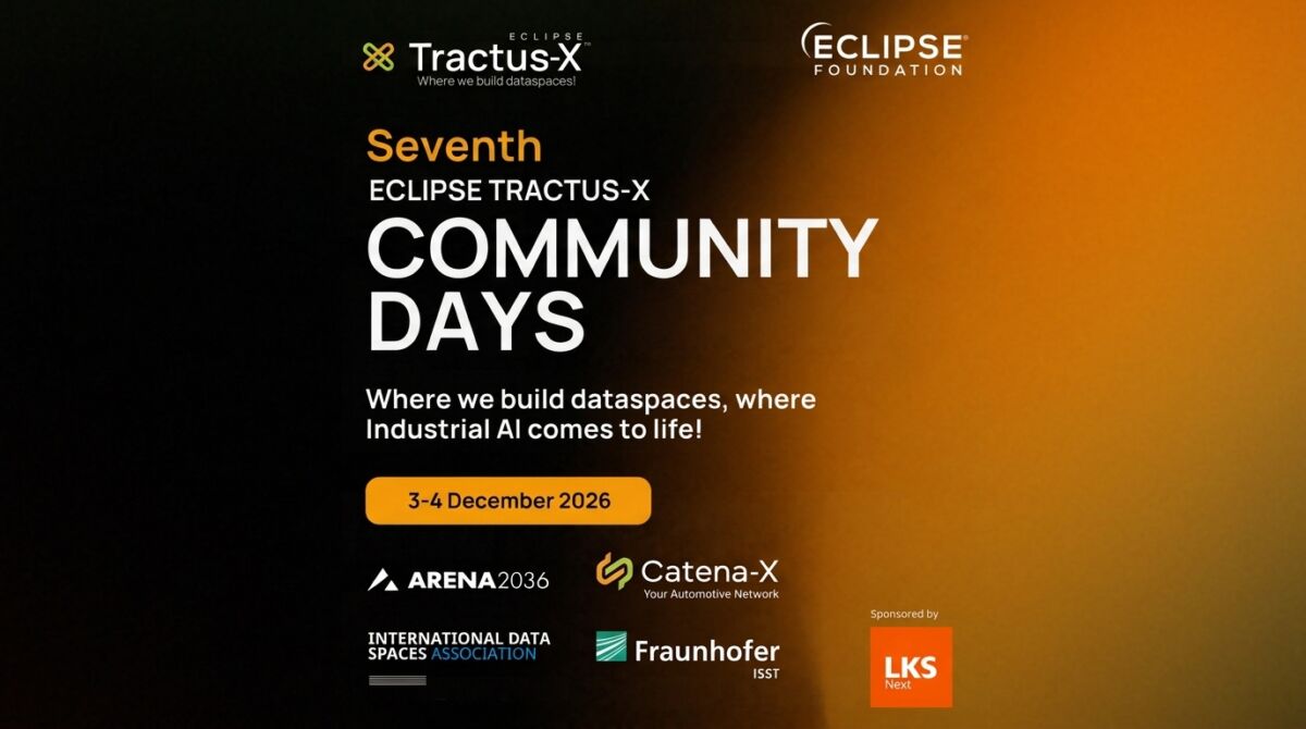 Eclipse Tractus-X Community Days | Where we build dataspaces, where Industrial AI comes to life!