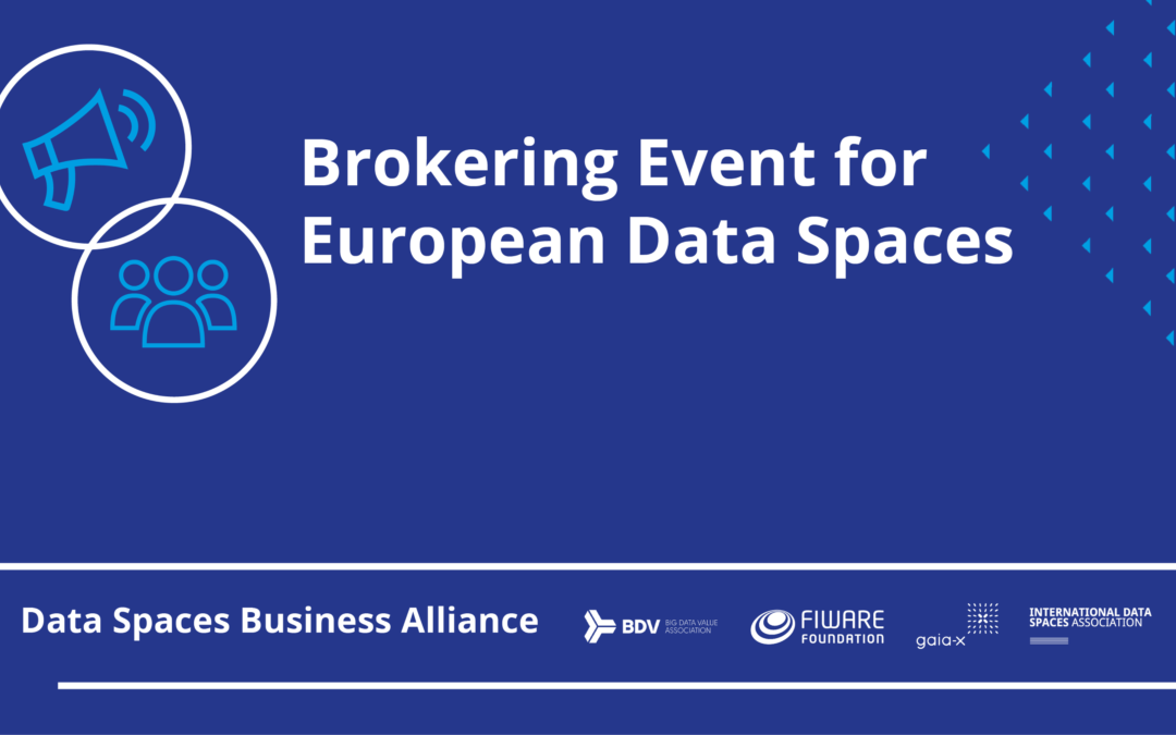 ‘Brokering Event for European Data Spaces’ Meets with Excellent Response from Experts and Professionals