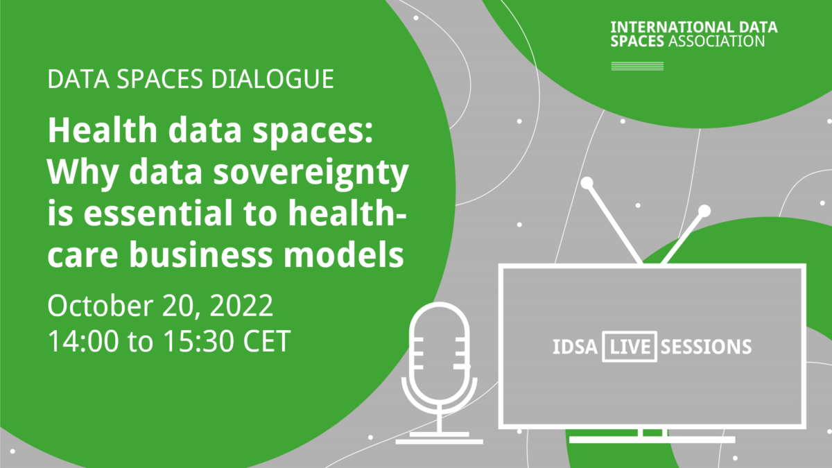 Data Spaces Dialogue | Health data spaces: why data sovereignty is essential to healthcare business models