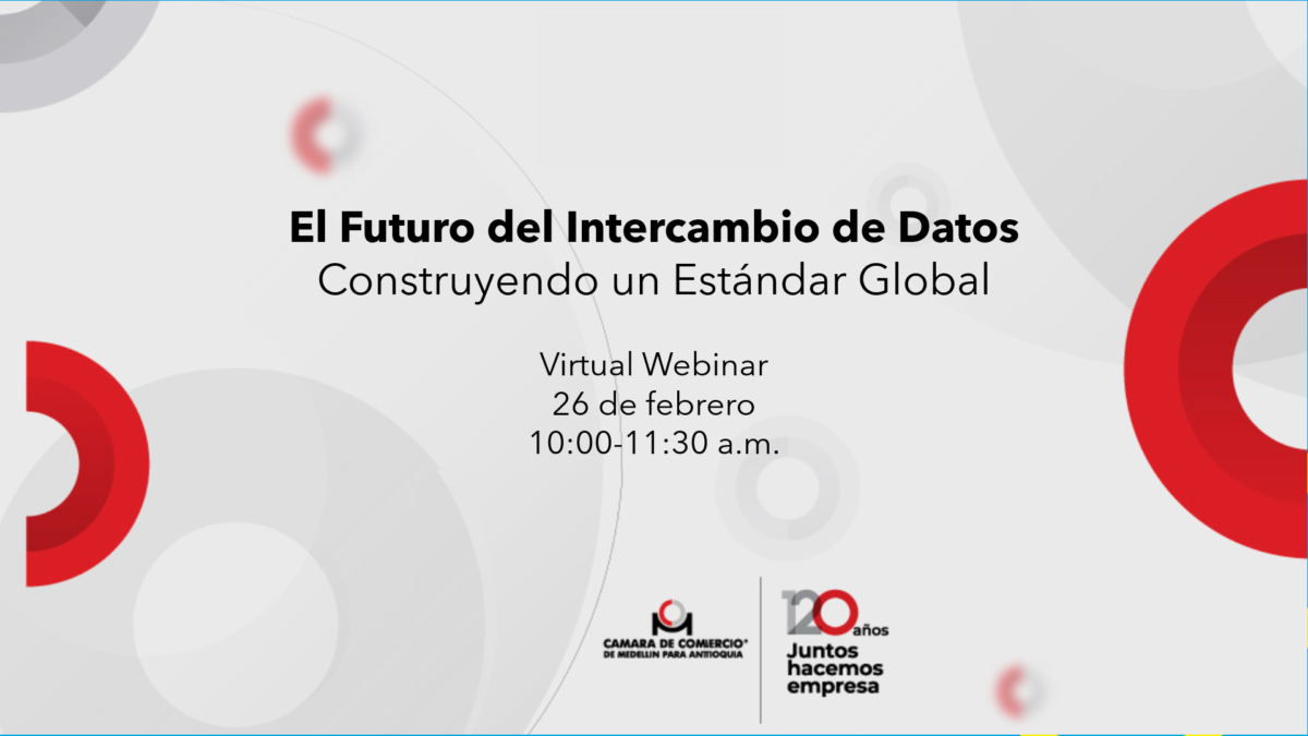 Webinar | El Futuro del Intercambio de Datos: Construyendo un Estándar Global