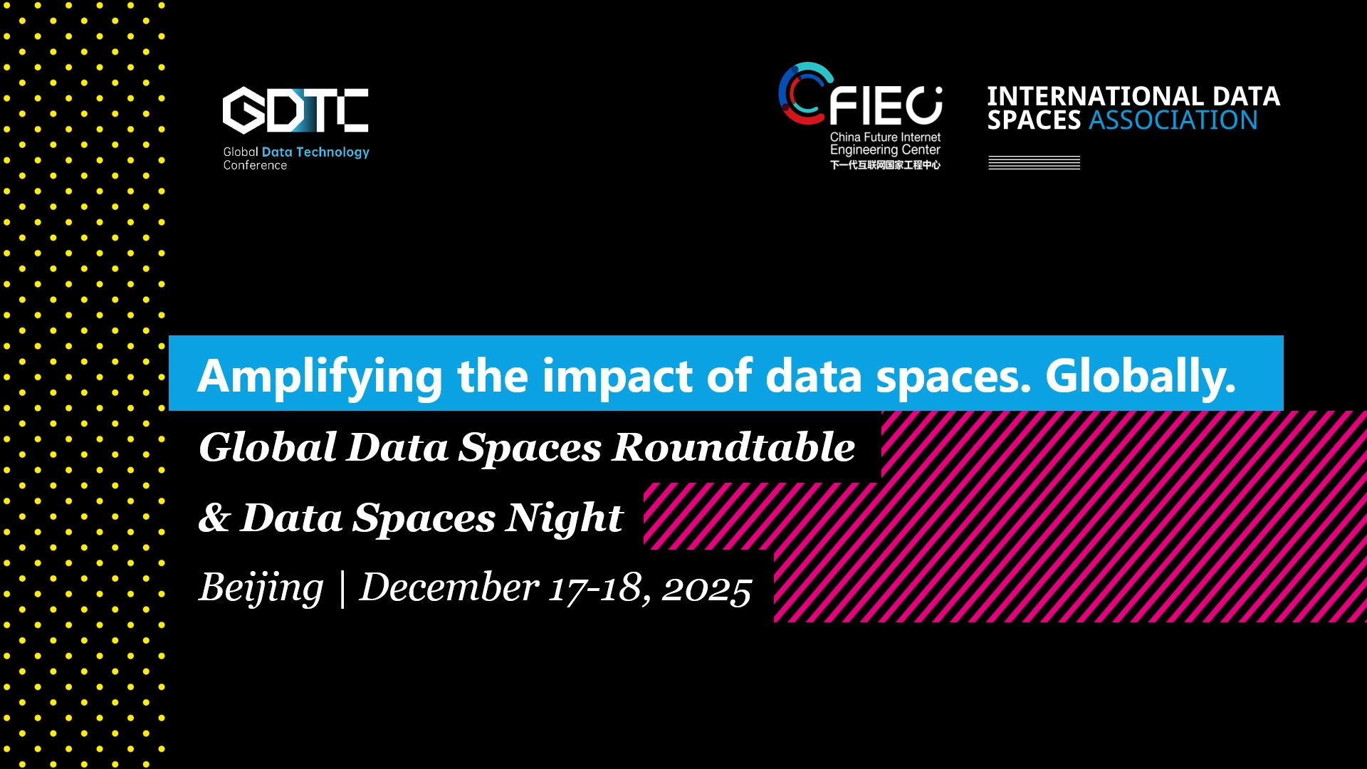 Global Data Spaces Roundtable & Data Spaces Night @ GDTC | Amplifying the impact of data spaces. Globally.