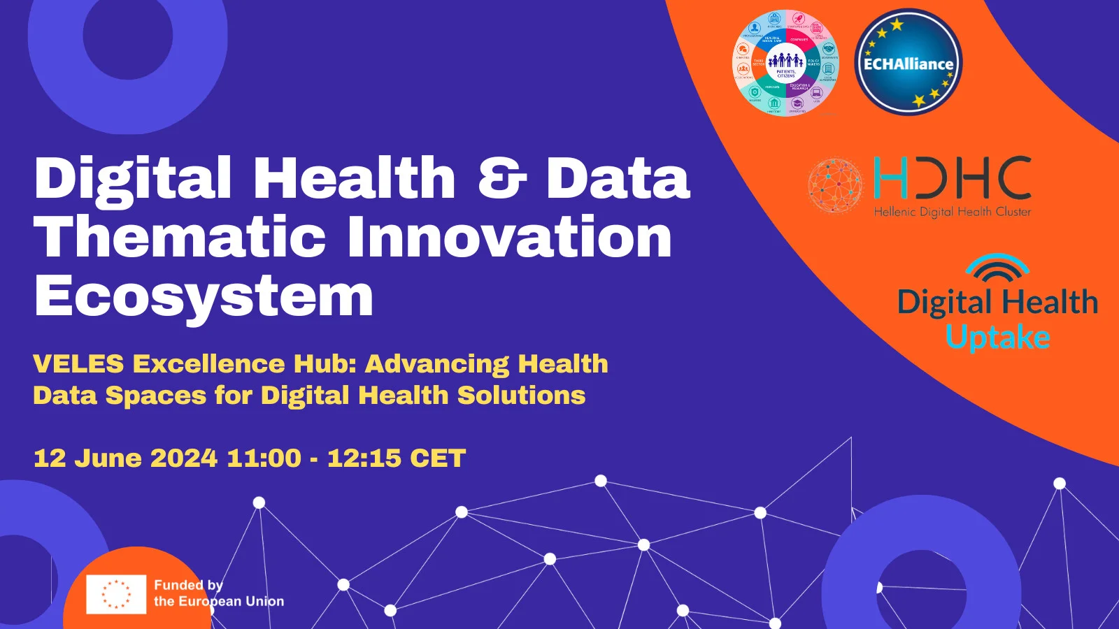 Digital Health & Data Thematic Innovation Ecosystem 12 June 2024 11:00 - 12:15