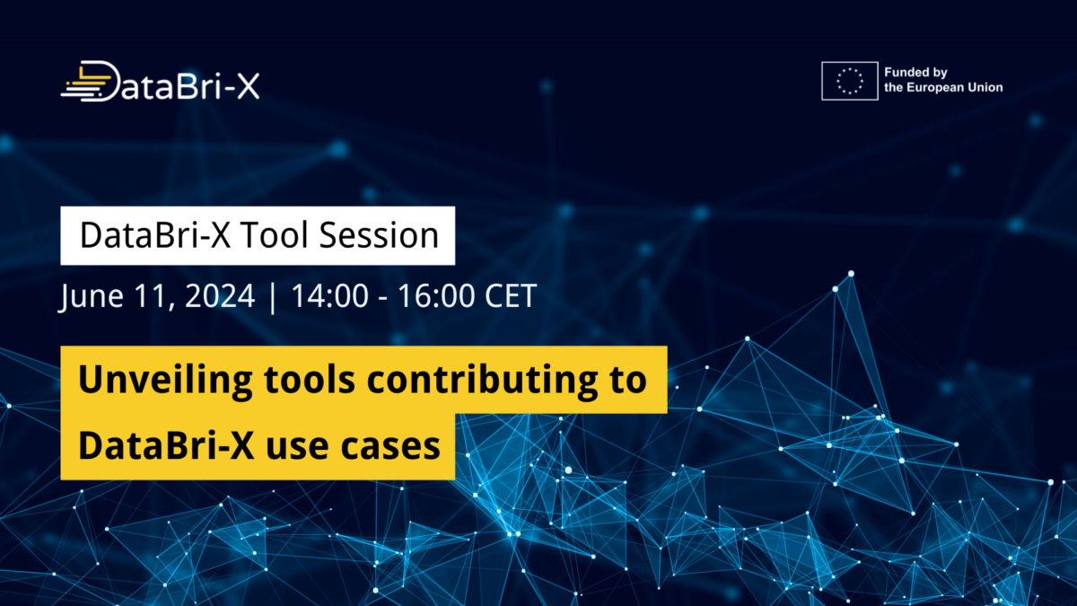 DataBri-X Tool Session 4: Unveiling tools contributing to DataBri-X use cases