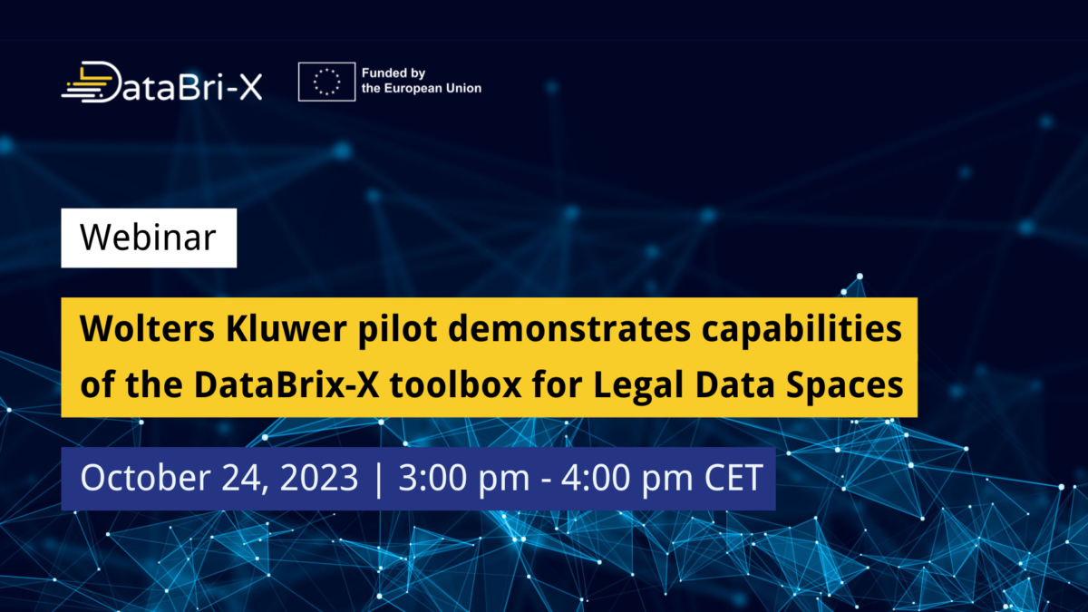 DataBri-X | Wolters Kluwer pilot to demonstrate the capabilities of the DataBrix-X toolbox for the Legal Data Spaces