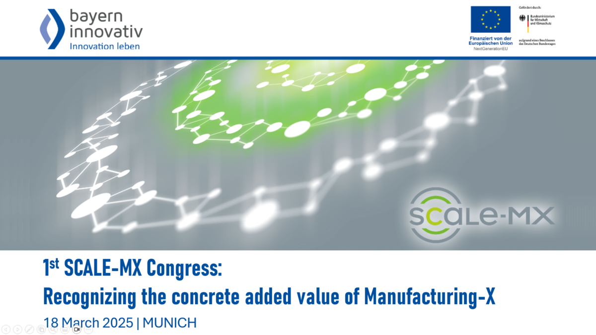 1st SCALE-MX Congress | Recognizing the concrete added value of Manufacturing-X